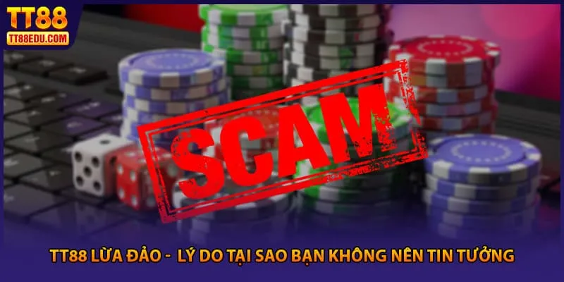 TT88 lừa đảo
